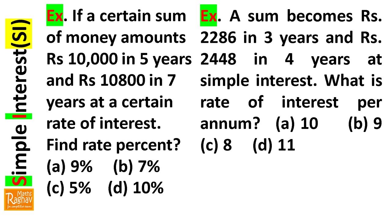 A sum of money amounts10,000 in 5 years and 10800 in 7 years at certain ...