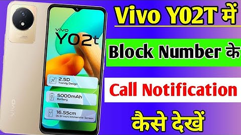 Vivo y02t me block number ke notification kaise dekhe | how to enable block notification Vivo y02t