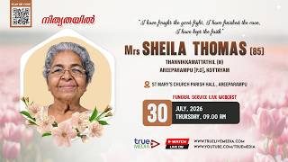 Mrs. SHEILA THOMAS (85) FUNERAL SERVICE LIVE WEBCAST | 30 July 2026 | True Media