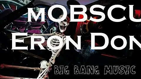 mOBSCURE - Eron Don Don