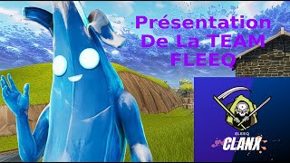 Présentation de la TEAM FLEEQ