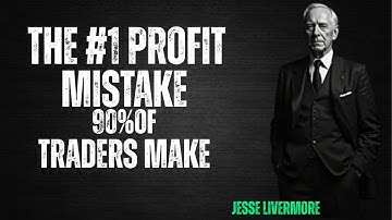 The #1 Profit Mistake 90% of Traders Make | Jesse Livermore Trading Wisdom 2025 💰📉
