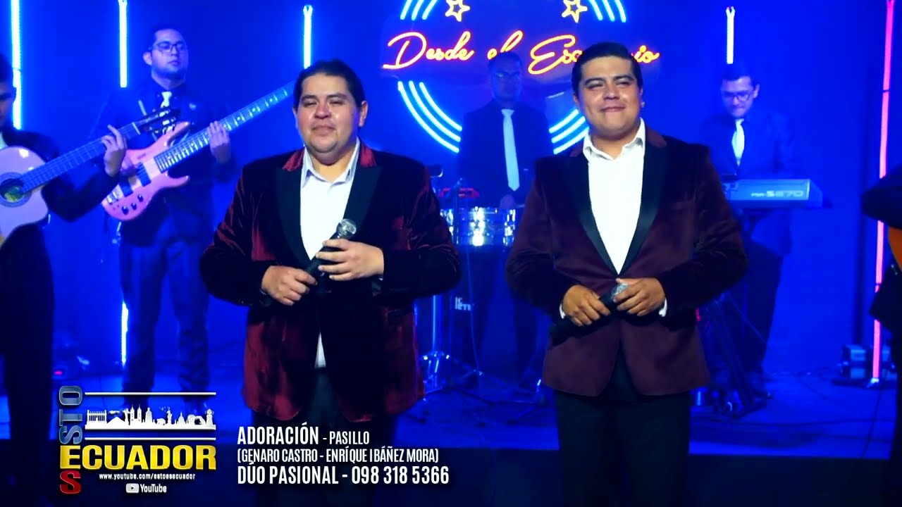 ADORACIÓN - PASILLO - DÚO PASIONAL