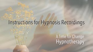 General Hypnosis Instructions