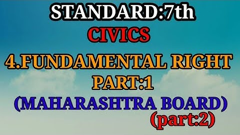 Class7 | FUNDAMENTAL RIGHT Part1 | Std 7 | MAHARASHTRA BOARD| easy explanation in hindi