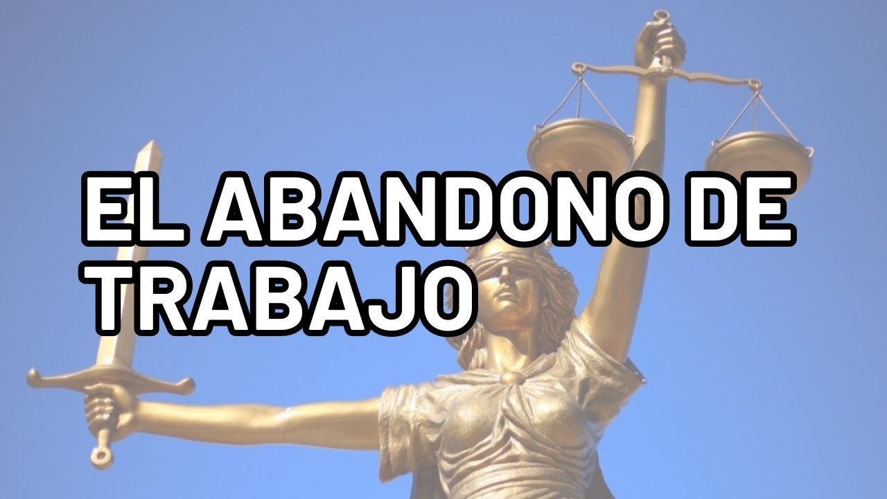 ABANDONO DE TRABAJO