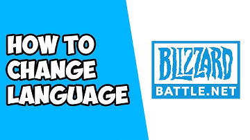 How To Change Language on Blizzard Battle.net