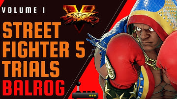 Street Fighter 5: Balrog (Boxer) Vol.1 Trials with Fight Stick !!