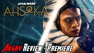 Ahsoka Premiere (Ep.1 & Ep.2) - Angry Review