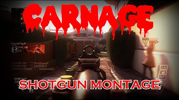 CARNAGE v1 COD Black Ops 2 R870 MCS Shotgun Montage