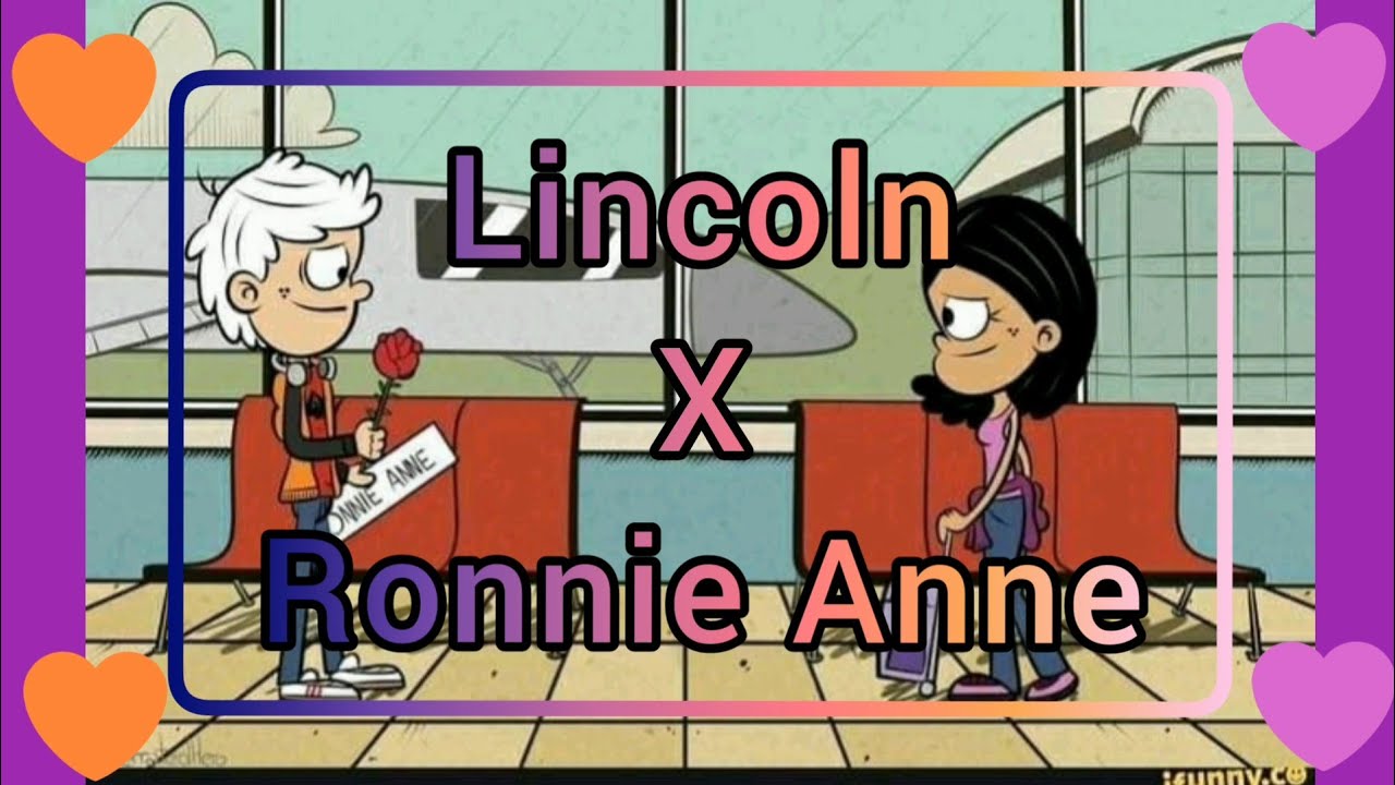 Lincoln X Ronnie Anne - Ronniecoln