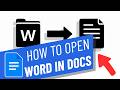 How to Open a Microsoft Word DOCX in Google Docs