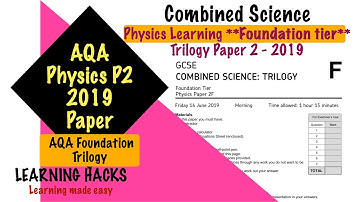 How to get good grades? Use GCSE past papers ☞ AQA  Physics Paper 2F Trilogy(9-1) 2019 walkthrough.
