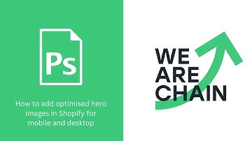 How to add Optimised Hero Images to Your Shopify Store