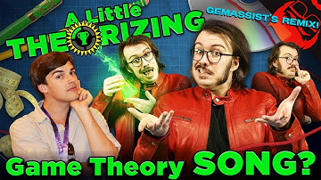 A LITTLE THEORIZING | Official Game Theory Song! | Gemassist