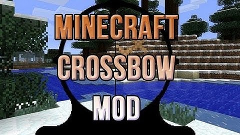 Tutorial: Crossbow 2 Minecraft Mod Installation & Review
