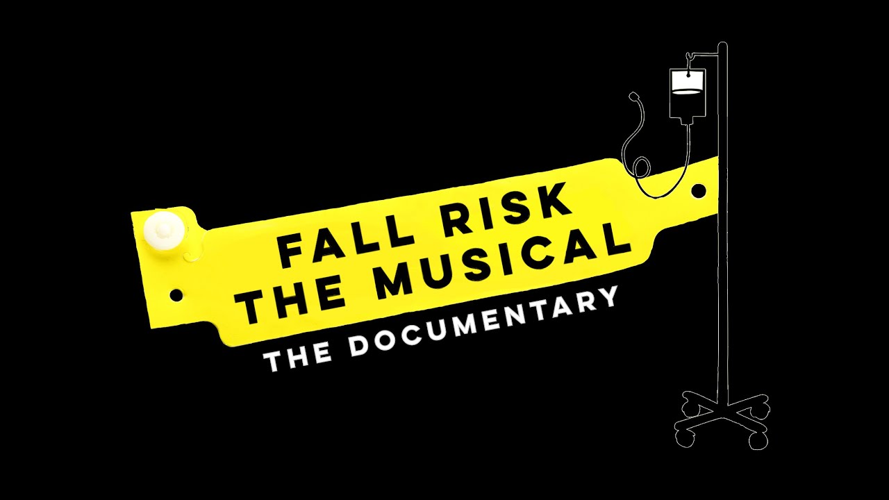 Fall Risk The Musical: The Documentary - YouTube