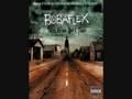 Bobaflex - I Still Believe 08