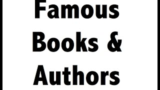 authors of famous books authors of famous books