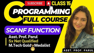 Scanf Function in C programming Language | CLASS 15 | FULL COURSE