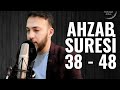 Ahzâb Suresi 38-48 سورة الأحزاب | Abdullah Altun |
