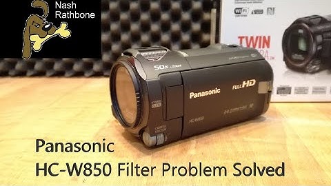 Panasonic HC-W850 Filter Problem Solved