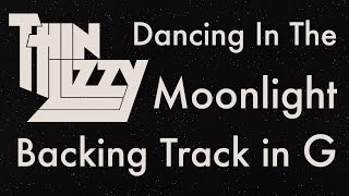 Thin Lizzy - Dancing in the Moonlight (Rock Backing Track in G Major) chords