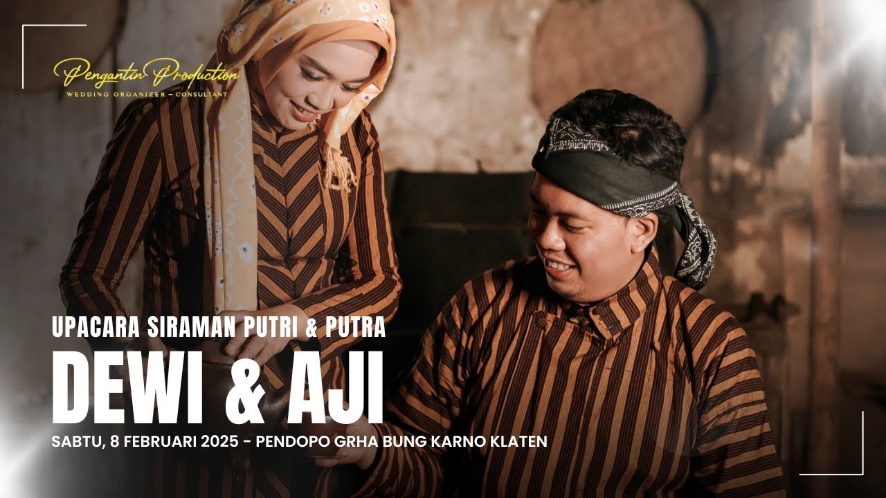 UPACARA SIRAMAN DEWI & AJI | LIVE STREAMING PENGANTIN PRODUCTION