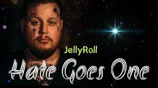 JellyRoll_-_"Hate_Goes_One_(Addiction Kills)Song.