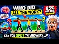 95% Get This Wrong! Who Did All The Work? | Tricky IQ Test