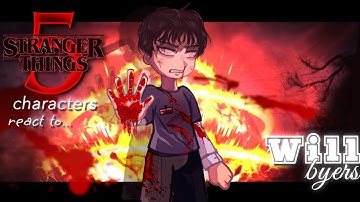 Stranger things react to Will byers || Volume 1 || made by yuk!ra 