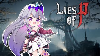 【Lies of P】Getting a little NOSEy - 7 【SPOILER ALERT】