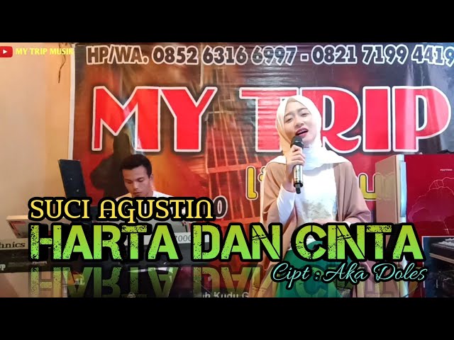 HARTA DAN CINTA || COVER DANGDUT SUCI AGUSTIN || MY TRIP MUSIK class=