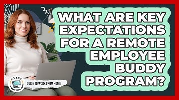 What Are Key Expectations For A Remote Employee Buddy Program?