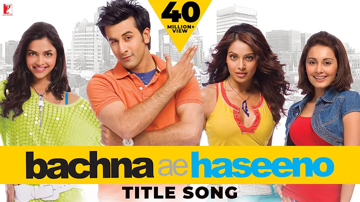Bachna Ae Haseeno Title Song | Ranbir, Deepika, Bipasha, Minissha | Kishore Kumar | Vishal & Shekhar
