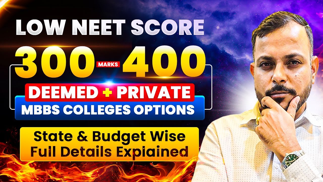300-400 Marks in NEET 2025 | Top 30 Private & Deemed Medical Colleges of India at Low NEET Score