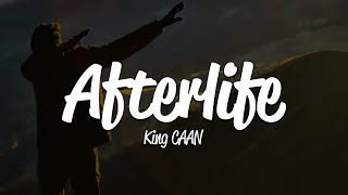 King CAAN - AFTERLIFE (Lyrics)