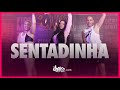 Sentadinha - Dada Boladão e Tainá Costa | FitDance (Coreografia) | Dance Video