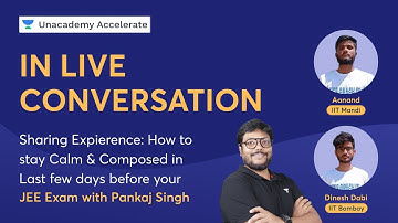 In Live Conversation IITian | How to Stay Calm and Composed in last few days of JEE Mains 2022
