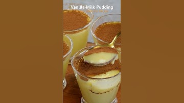 Vanilla Milk Pudding | #dessert #food #novencakeandcookies #dessertrecipe #pudding #indiansnacks