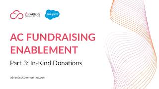 AC Fundraising Enablement: How to Make In-Kind Donation in Salesforce
