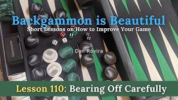 Backgammon: Bearing Off Carefully (Lesson 110)