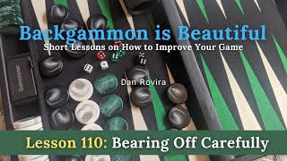 Famous Backgammon: Bearing Off Carefully (Lesson 110) Wealth