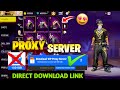 How To Download Proxy Server In Free Fire