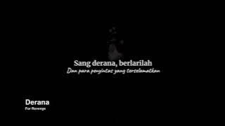 Derana - For Revenge (Lirik)