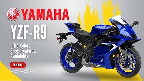 NEW 2025 Yamaha YZF-R9: Price, Colors, Specs, Features, Availability