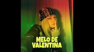 melo de Valentina 😻 DJ Walter js