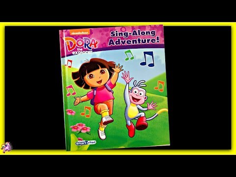 DORA THE EXPLORER SING ALONG ADVENTURE Read Aloud Storybook For Kids Children