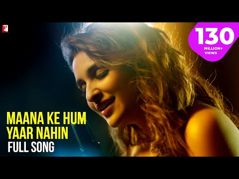 Maana Ke Hum Yaar Nahin Song Lyrics