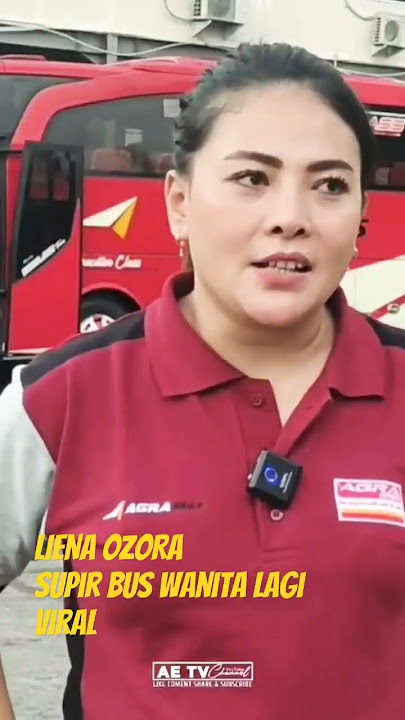 LIENA OZORA SUPIR BUS WANITA LAGI VIRAL #supirbus #lienaozora #agramas #vídeoviral